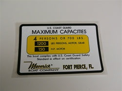 Capacity Plate for Maverick Boat 4 Persons/700lbs, 1200lbs total, 150HP